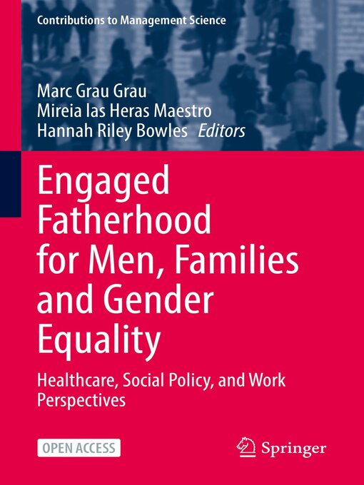 Title details for Engaged Fatherhood for Men, Families and Gender Equality by Marc Grau Grau - Wait list